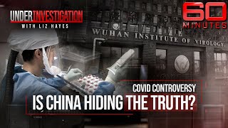Was COVID-19 made inside a Chinese lab? | Under Investigation