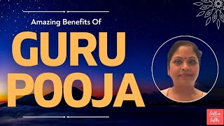 The Amazing Benefits of Guru Pooja with Sunita Mutreja Ji