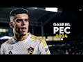 Gabriel Pec 2024 - Crazy Skills, Assists & Goals -  LA Galaxy | HD