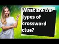 What are the types of crossword clue?
