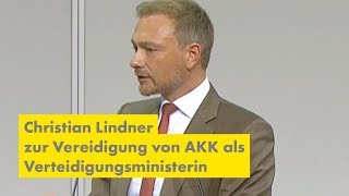 Christian Lindner zur Vereidigung von AKK zur Verteidigungsministerin