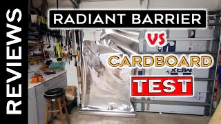 Radiant Barrier VS Cardboard - Real World TEST