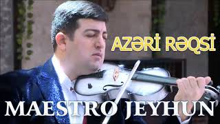 Maestro Jeyhun - Azeri Reqsi (Official Audio)