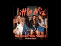 Little Mix - No More Sad Songs Ft. Machine Gun Kelly (1 Hour Loop)