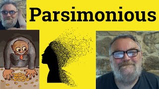 😎 Parsimonious Meaning Parsimony Definition Parsimonious Examples - Parsimoniousness Parsimoniously