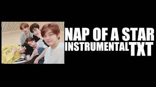 (Instrumental) TXT -  Nap of a Star  //  투모로우바이투게더 - 별의 낮잠