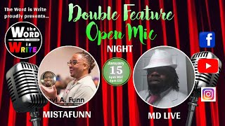 WIW Double Feature Open Mic feat. Mista Funn & MD Live!!