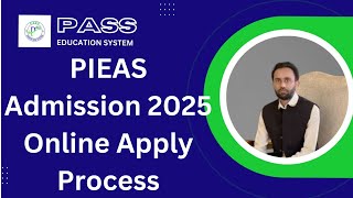 How to Apply for PIEAS Entry Test 2025 I PIEAS University Online Admission Process 2025 I PIEAS Test