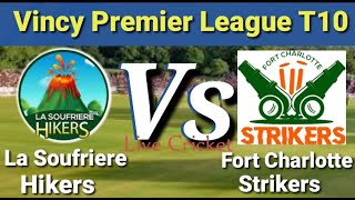 T10 Live Fort Charlotte Strikers vs La Soufriere Hikers FCS vs LSH Live Streaming Vincy Premier T10