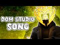 DOM STUDIO SONG (Official Video)