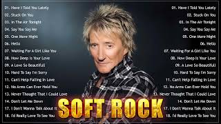 Soft Rock Greatest Hits 2023 - Rod Stewart, Phil Collins, Scorpions,Lionel Richie, Air Supply