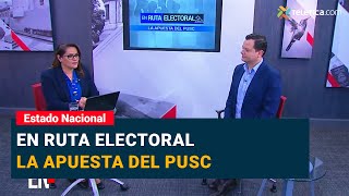 Estado Nacional: Ruta Electoral, la apuesta del PUSC