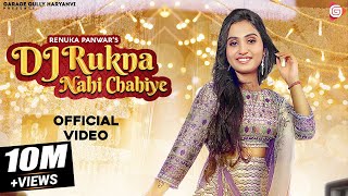 Renuka Panwar : Dj Rukna Nahi Chahiye (Official Video)  | Anjali Raghav | New Haryanvi Song