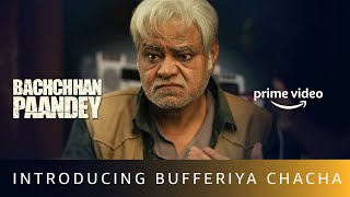 Sabse Savage Bufferiya Chacha | Bachchhan Paandey | Sanjay Mishra | Amazon Prime Video