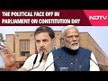 PM Modi Latest News Today | The Political Face Off In Parliament On Constitution Day