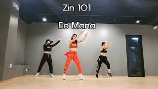 Zin101 / Ee Mana /Afrobeat / Zumba / 울산줌바 / 아이쏘 댄스핏 / 줌바