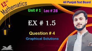 Math 12th || Unit 1 || Lecture 28|| Ex 1.5 || Question # 4