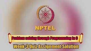 Problem solving through Programming In C ||Week-3 ||Quiz Assignment-3 Solution.
