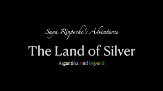 Preview: The Land of Silver: Argentina & Beyond - Series 6