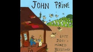 Ain't Hurtin' Nobody~John Prine
