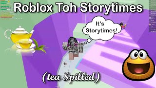 😵 Tower Of Hell + Dramatic Storytimes 😵Not my voice or sound -Roblox Storytime Part 50 (tea spilled)
