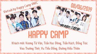 [Vietsub HD] Happy Camp 08/06/2019 | Vương Tử Văn, Trần Hách, Vưu Trưởng Tĩnh