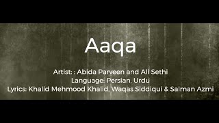 Coke Studio Season 9| Aaqa - Lyrical| Abida Parveen & Ali Sethi
