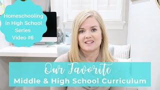 How To Homeschool In High School #6 | My Favorite Middle & High School Curriculum | Our Blessed Life