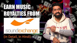 How to Register on SoundExchange | Music Royalties (Hindi)