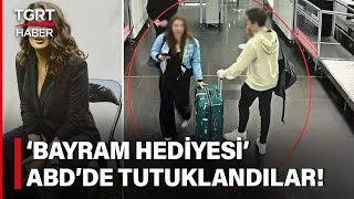 Kırmızı Bültende Yakalama Kararı Bulunan Eylem Tok ve Oğlu ABD'de Tutuklandı! - TGRT Haber