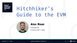 Alex Roan: Hitchhiker’s Guide to the EVM