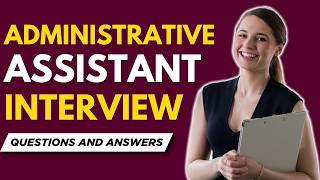Top 25 Administrative Assistant Interview Questions And Answers for 2026