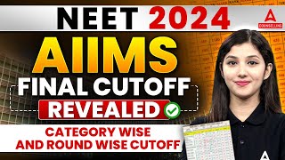 AIIMS 2024 Cut Off NEET! All 20 AIIMS Cut Off Category Wise & All Rounds | Arshpreet Kaur