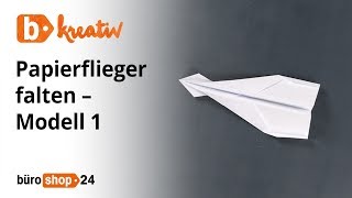 Papierflieger falten – Modell 1