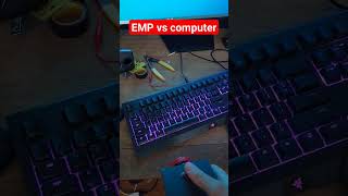 EMP VS computer (stupid)