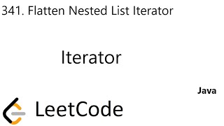 LeetCode 341 | Flatten Nested List Iterator | Iterator | Java