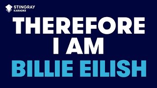 Billie Eilish - Therefore I Am (Karaoke With Lyrics)