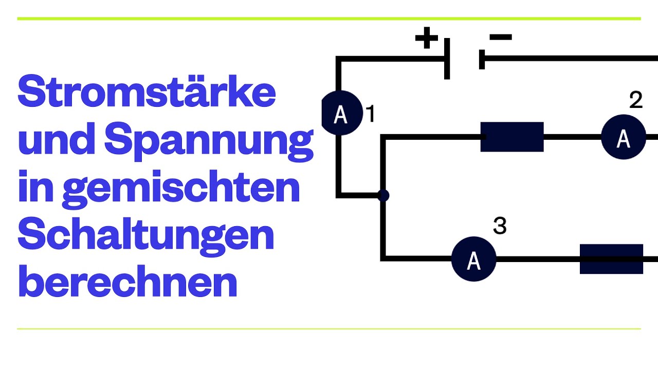 Spannung Und Stromstärke Bestimmen, Gemischte Schaltung - YouTube