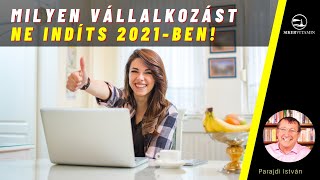 Vállalkozás indítása 🥇 Milyen vállalkozást ne indíts!