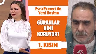 Hediye Güran Neler Anlattı? | Esra Ezmeci ile Yeni Baştan