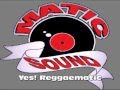 HEAVEN SENT -- Reggaematic Sound Mix