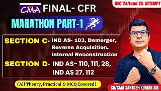 CMA Final- CFR Marathon Part-1 | All Theory, Practical & MCQ Covered By CA/CMA Santosh Kumar Sir