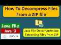 How to decompress files from a ZIP file? | Java File | Java IO | Java Tutorial