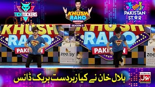 Bilal Khan Dancing In Khush Raho Pakistan Season 5 | Tick Tockers Vs Pakistan Star  Faysal Quraishi
