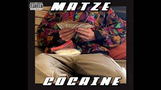 Matze - Cocaine (Prod. By Ang3l)