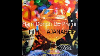 Ham Donon Do Premi - Film AJANABEE - Enoch Daniels (Hindi Film Music vinyl record)