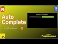 Creating autocomplete functionality using HTML CSS and Javascript