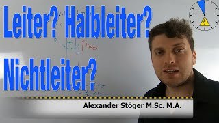 Leiter Halbleiter Nichtleiter Was ist unterschiedlich?