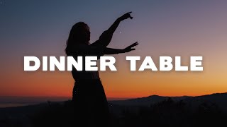 Nina Nesbitt - Dinner Table (Lyrics)