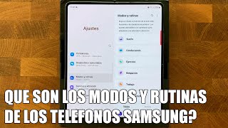 Que Son los Modos y Rutinas de los Telefonos Samsung?